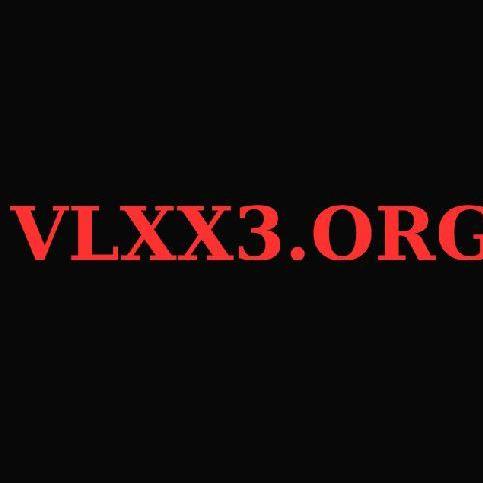 VLXX3 Org