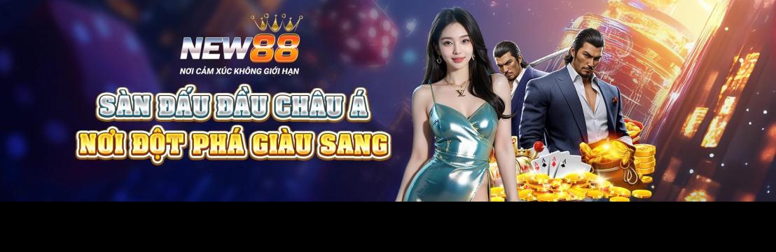Nhà Cái NEW88