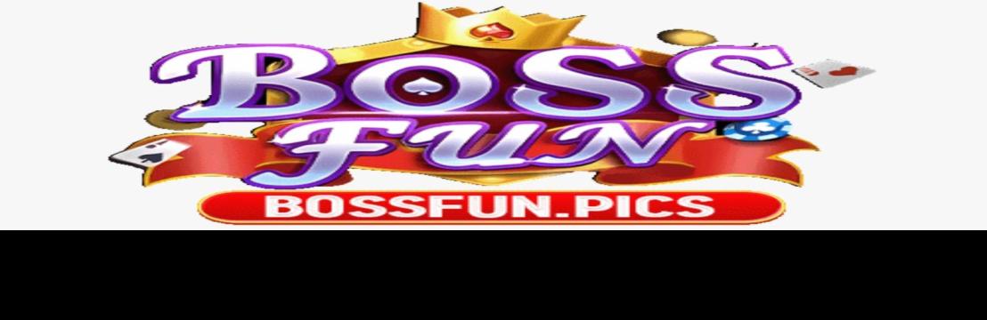 Bossfun pics