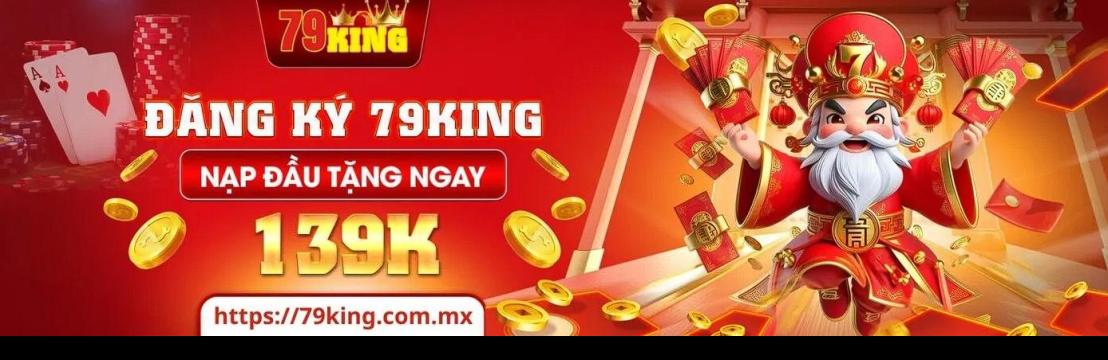 79KING – Nhà Cái Uy Tín