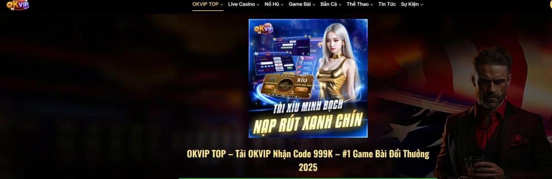 Nhà Cái Okvip Top