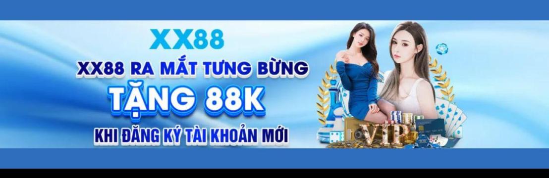 XX88 Đỉnh Cao Nhà Cái Hot Nhất Thị Trường