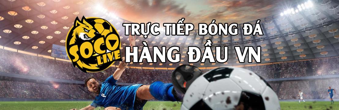 Socolive TV Truc Tiep Bong Da