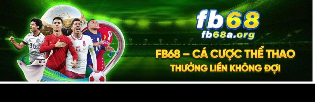 Nhà Cái  Fb68