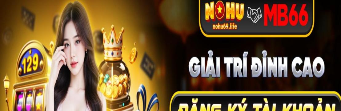 Nohu69 Life