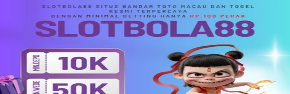 SLOTBOLA88 – Situs Taruhan Online Terpercaya di Indonesia