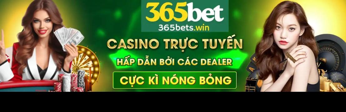 Nhà Cái 365bet