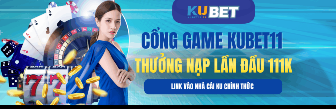 Kubet11   Nhà Cái Cá Cược
