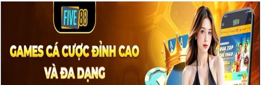 Five88 Sân Chơi Cá Cược Trực Tuyến Uy Tín Số 1 VN