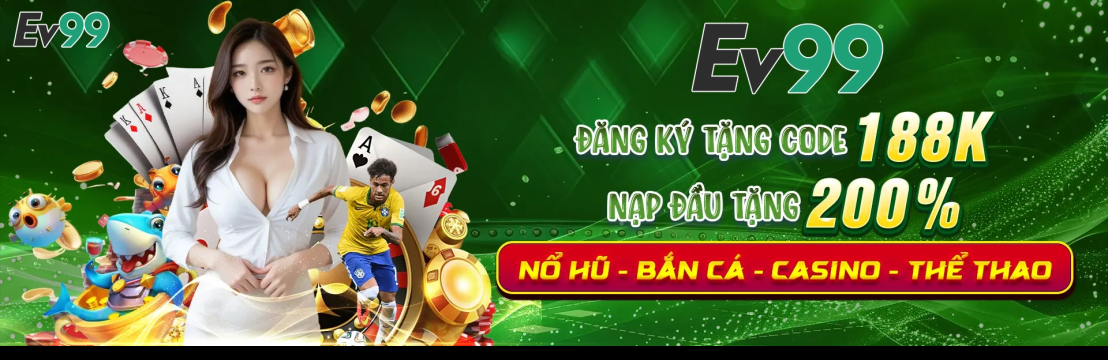 Nha Cai Ev99