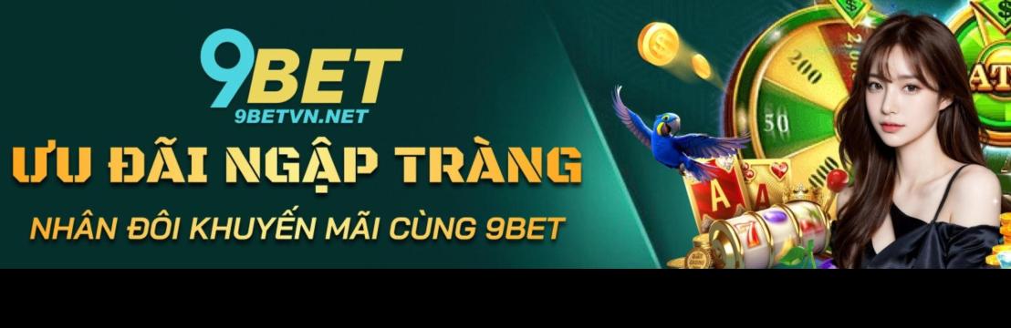 Nhà Cái 9bet
