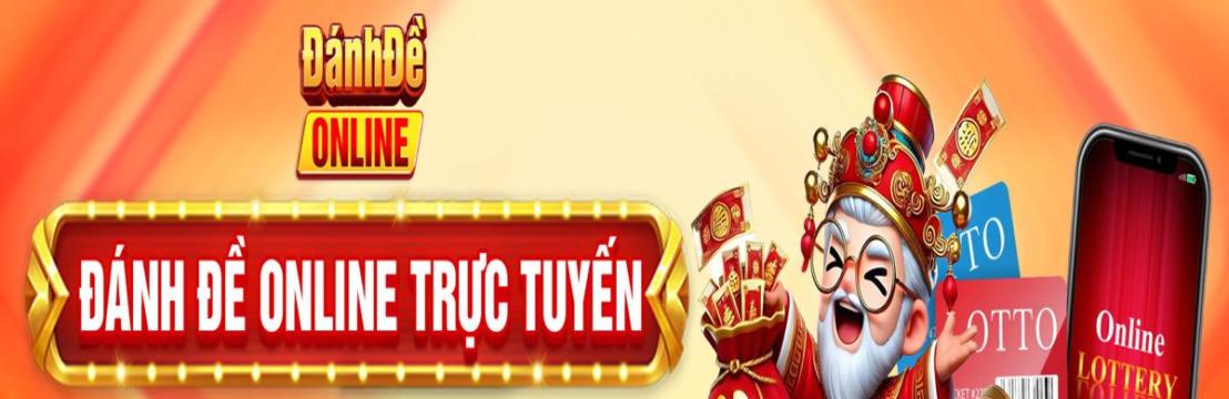 ĐÁNH ĐỀ  ONLINE