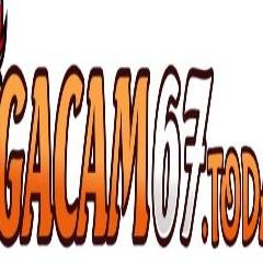 Gacam67 today