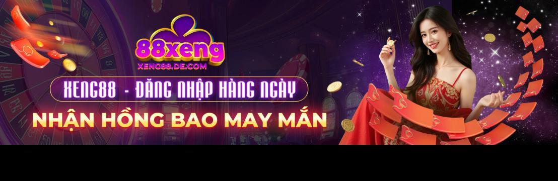 XENG88 Nhà Cái