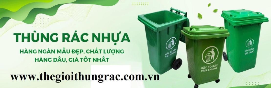 THẾ GIỚI THÙNG RÁC